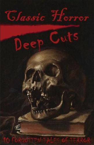 Cover image for Classic Horror Deep Cuts