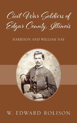 Cover image for Civil War Soldiers of Edgar County, Illinois