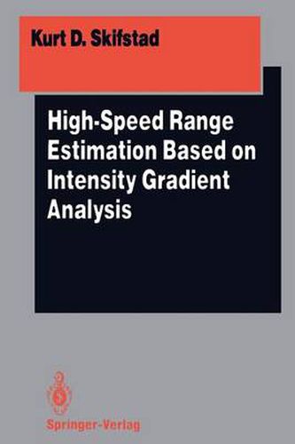 Cover image for High-Speed Range Estimation Based on Intensity Gradient Analysis