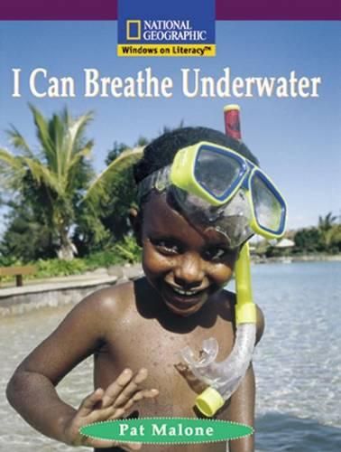 Cover image for Windows on Literacy Early (Social Studies: Technology): I Can Breathe Underwater