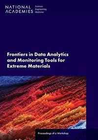 Cover image for Frontiers in Data Analytics and Monitoring Tools for Extreme Materials