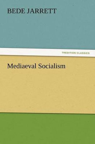 Cover image for Mediaeval Socialism