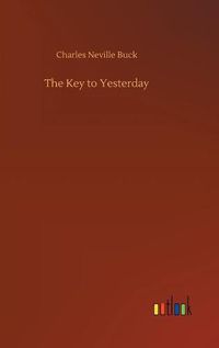 Cover image for The Key to Yesterday