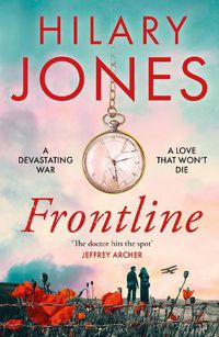 Cover image for Frontline: The sweeping WWI drama that 'deserves to be read' - Jeffrey Archer