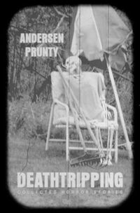 Cover image for Deathtripping: Collected Horror Stories