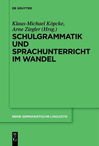 Cover image for Schulgrammatik und Sprachunterricht im Wandel