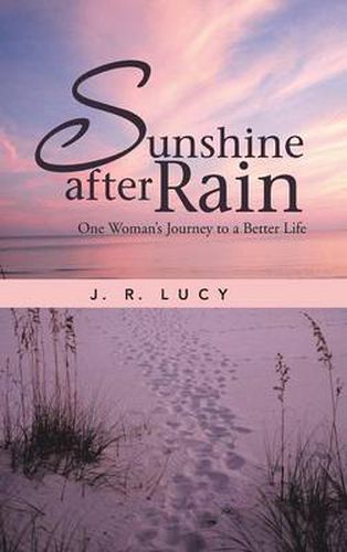 Cover image for Sunshine After Rain: One Woman's Journey to a Better Life