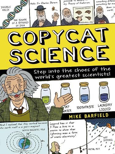 Copycat Science: Step into the shoes of the world's greatest scientists