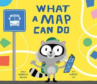Cover image for What a Map Can Do