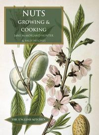 Cover image for Nuts: Growing and Cooking