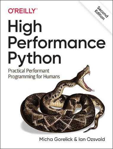 Cover image for High Performance Python: Practical Performant Programming for Humans