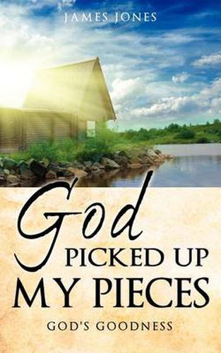 Cover image for GOD picked up my Pieces