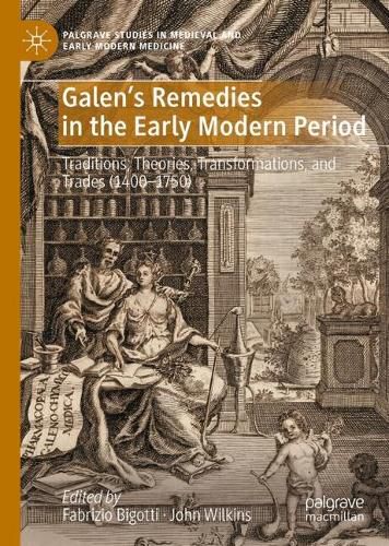 Cover image for Galen's Remedies in the Early Modern Period