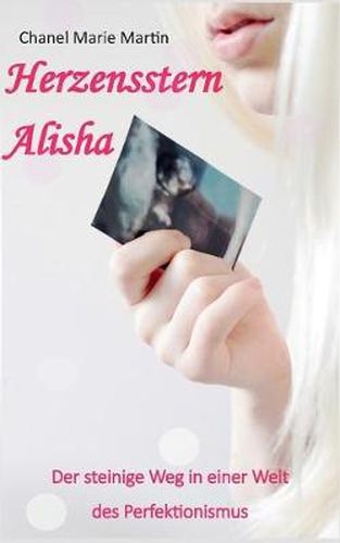 Cover image for Herzensstern Alisha: Der steinige Weg in einer Welt des Perfektionismus