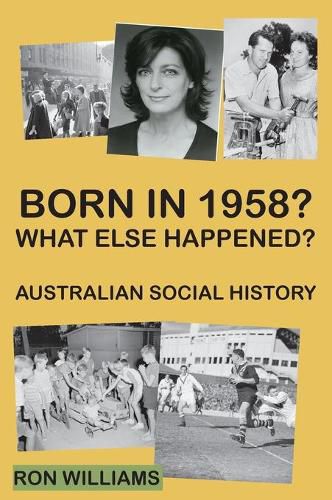 Cover image for Born in 1958? What else happened?