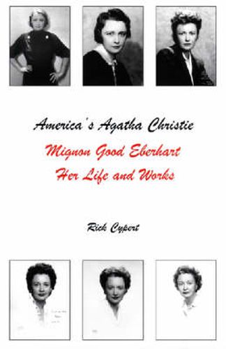 Cover image for America's Agatha Christie: Mignon Good Eberhart, Her Life and Works