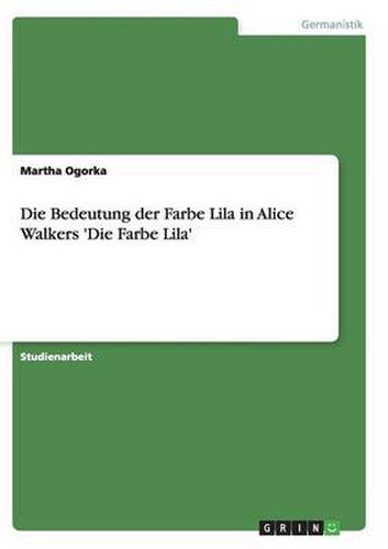 Cover image for Die Bedeutung der Farbe Lila in Alice Walkers 'Die Farbe Lila