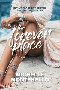 Cover image for The Forever Place: An emotional tale of love and redemption