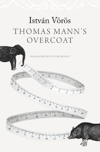 Cover image for Thomas Mann's Overcoat