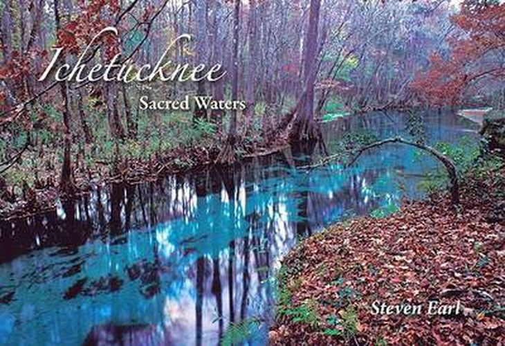 Ichetucknee: Sacred Waters