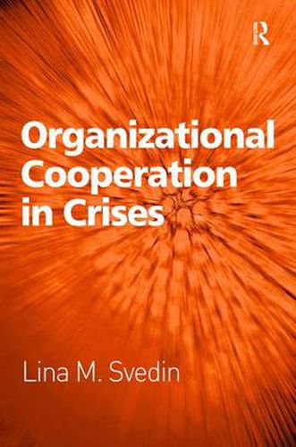 Cover image for Organizational Cooperation in Crises