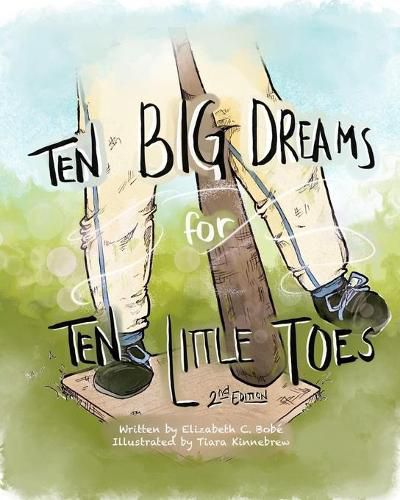 Cover image for Ten Big Dreams for Ten Little Toes