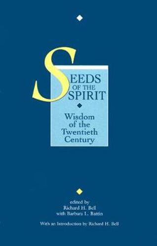 Cover image for Seeds of the Spirit: Wisdom of the Twentieth Century