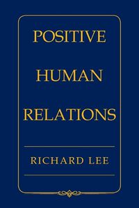 Cover image for Positive Human Relations