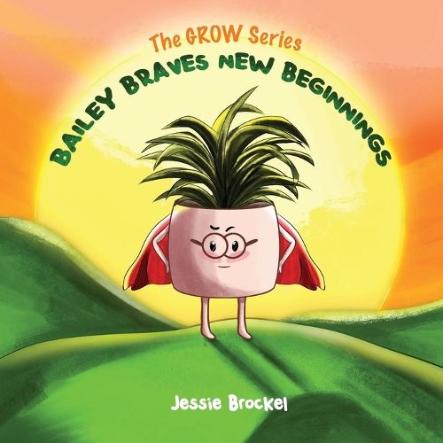 Cover image for Bailey Braves New Beginnings