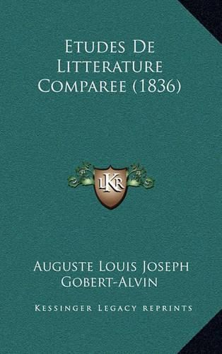 Cover image for Etudes de Litterature Comparee (1836)