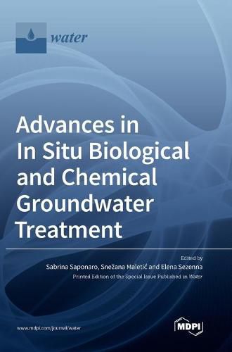 Cover image for Advances in In Situ Biological and Chemical Groundwater Treatment