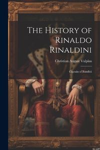 Cover image for The History of Rinaldo Rinaldini