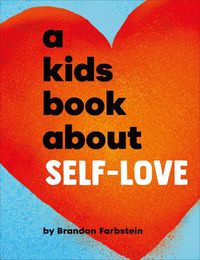 Cover image for A Kids Book About Self-Love