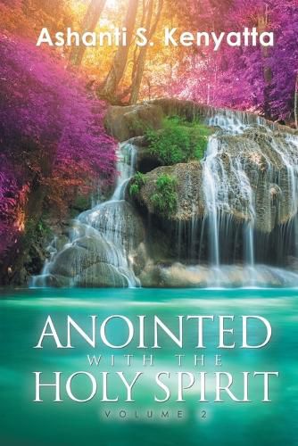 Cover image for Anointed with the Holy Spirit: Volume 2