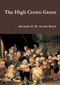 Cover image for The High Crown Green