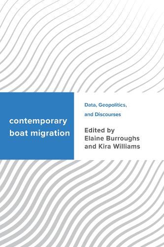 Cover image for Contemporary Boat Migration: Data, Geopolitics, and Discourses