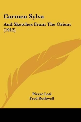 Carmen Sylva: And Sketches from the Orient (1912)