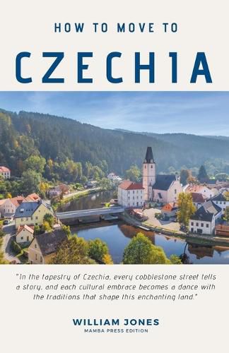 How to Move to Czechia