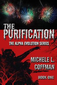 Cover image for The Purification: Book One in The Alpha Evolution Series