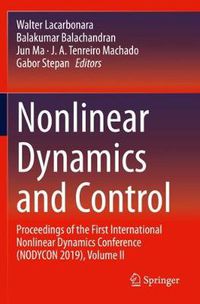 Cover image for Nonlinear Dynamics and Control: Proceedings of the First International Nonlinear Dynamics Conference (NODYCON 2019), Volume II