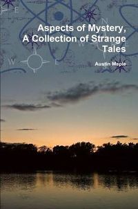 Cover image for Aspects of Mystery, A Collection of Strange Tales