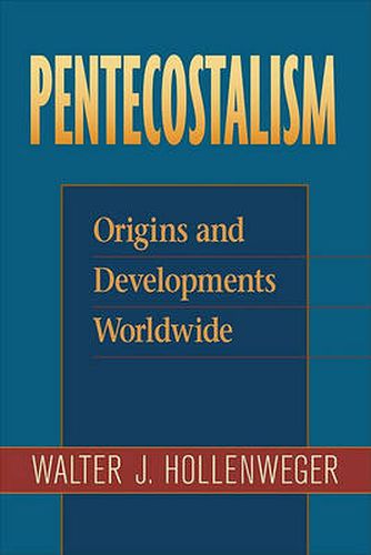 Cover image for Pentecostalism - Origins and Developments Worldwide