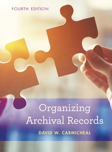 Cover image for Organizing Archival Records