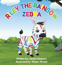 Cover image for Riley the Rainbow Zebra