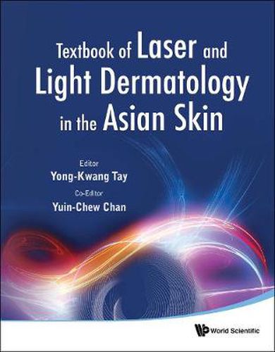 Cover image for Textbook Of Laser And Light Dermatology In The Asian Skin