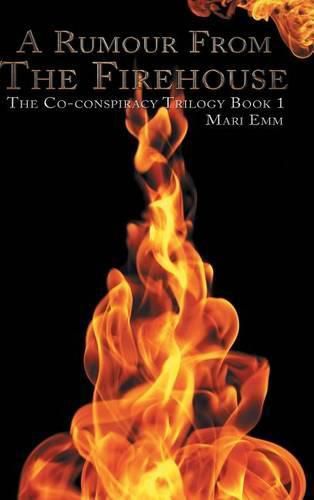 Cover image for A Rumour From The Firehouse
