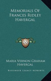 Cover image for Memorials of Frances Ridley Havergal