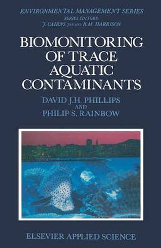 Cover image for Biomonitoring of Trace Aquatic Contaminants