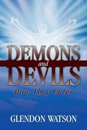 Cover image for Demons and Devils: How They Enter