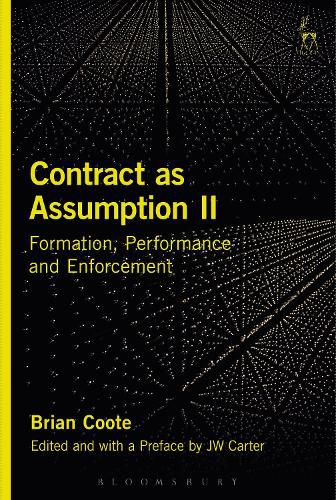 Cover image for Contract as Assumption II: Formation, Performance and Enforcement